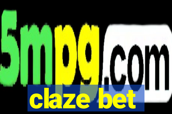 claze bet